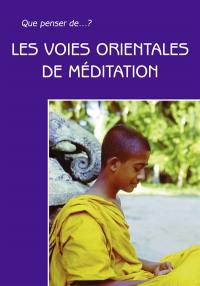 Les voies orientales de méditation