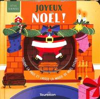 Joyeux Noël ! : tourne la page et laisse la magie de Noël opérer