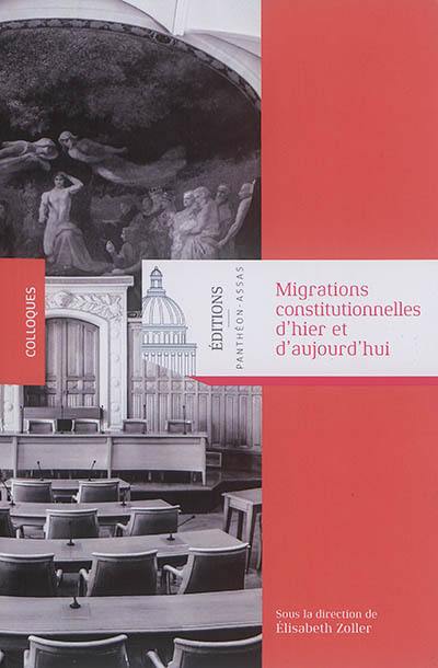 Migrations constitutionnelles d'hier et d'aujourd'hui