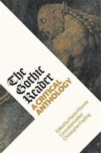 The Gothic Reader A Critical Anthology