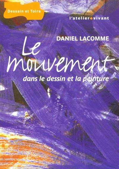 Le mouvement dans le dessin et la peinture