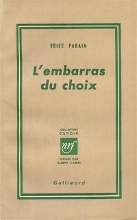 L'Embarras du choix