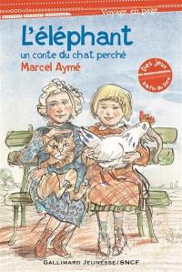 L'éléphant : un conte du chat perché