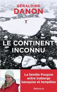 Le continent inconnu : vers le sud