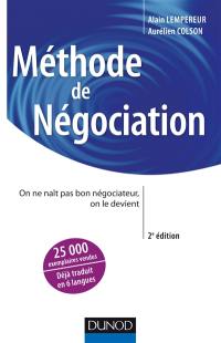 Méthode de négociation : on ne naît pas bon négociateur, on le devient