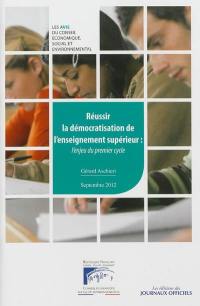 Réussir la démocratisation de l'enseignement supérieur : l'enjeu du premier cycle