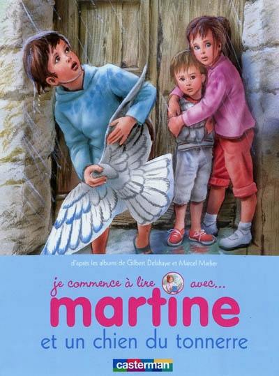 Je commence à lire avec Martine. Vol. 18. Martine et un chien du tonnerre