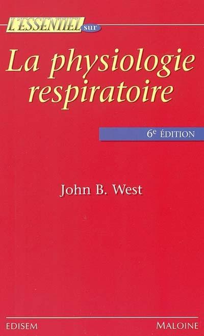 La physiologie respiratoire