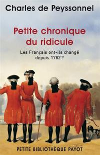 Petite chronique du ridicule : les Français ont-ils changé depuis 1782 ?