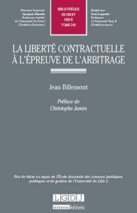 La liberté contractuelle à l'épreuve de l'arbitrage