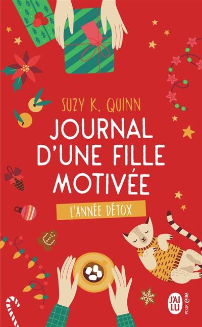 Journal d'une fille motivée : l'année détox