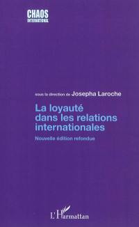 La loyauté dans les relations internationales