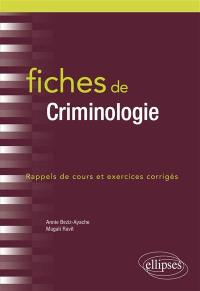 Fiches de criminologie : rappels de cours et exercices corrigés