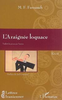 L'araignée loquace : récit