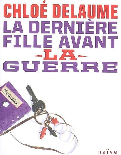 La dernière fille avant la guerre