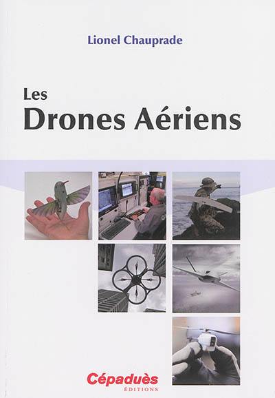 Les drones aériens