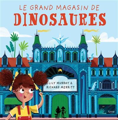 Le grand magasin de dinosaures