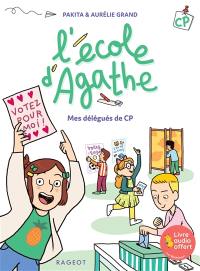 L'école d'Agathe CP. Mes délégués de CP