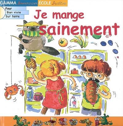 Je mange sainement