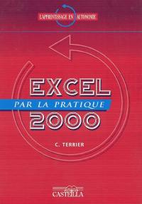 Excel 2000 par la pratique