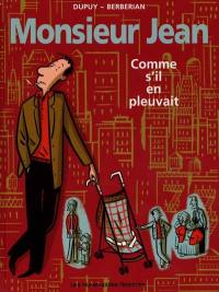 Monsieur Jean. Vol. 5. Comme s'il en pleuvait