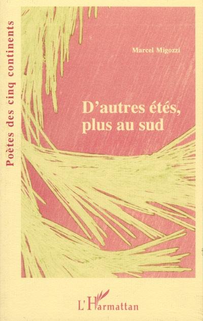 D'autres étés, plus au sud