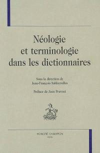 Néologie et terminologie dans les dictionnaires