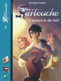 Cartouche. Vol. 2. Le testament du Roi-Soleil