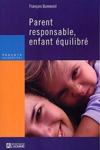 Parent responsable, enfant équilibré