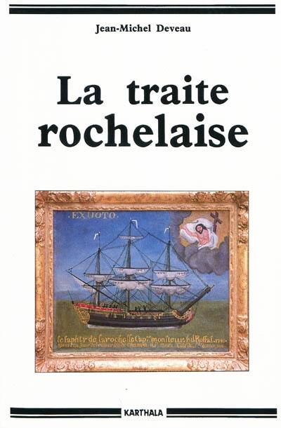 La traite rochelaise