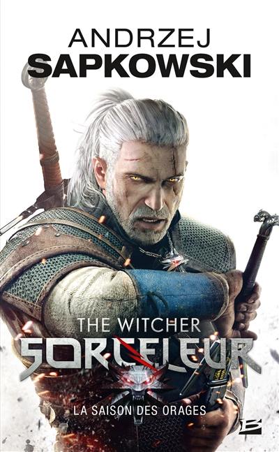 Sorceleur. La saison des orages. The witcher. La saison des orages