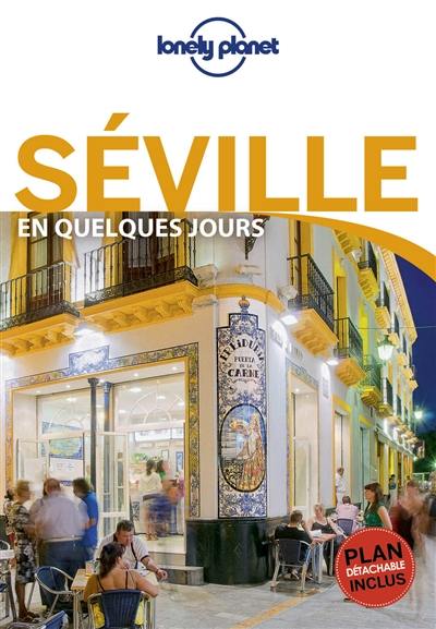 Séville en quelques jours