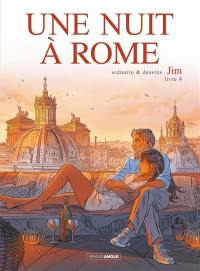 Une nuit à Rome. Vol. 4