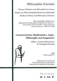 Constructivism : mathematics, logic, philosophy and linguistics