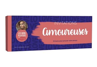 Invitations amoureuses : 30 bons pour prouver votre amour