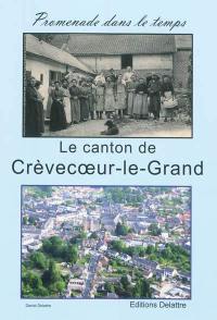 Le canton de Crèvecoeur-le-Grand