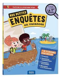 Mes petites enquêtes en vacances : 5-6 ans, en route vers la 1re primaire : conforme au programme belge