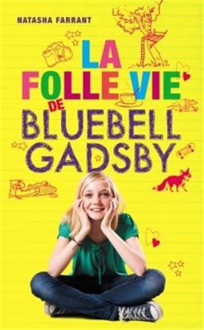 La folle vie de Bluebell Gadsby