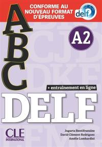 Abc DELF, A2 : conforme au nouveau format d'épreuves