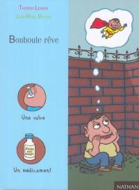 Bouboule rêve