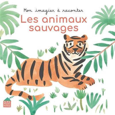 Les animaux sauvages