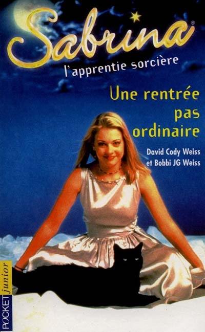 Sabrina, l'apprentie sorcière. Vol. 1. Une rentrée pas ordinaire