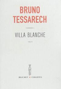 Villa blanche : récit