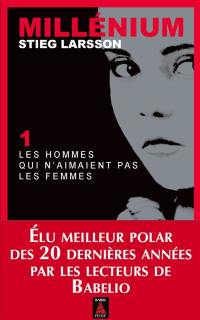 Millénium. Vol. 1. Les hommes qui n'aimaient pas les femmes