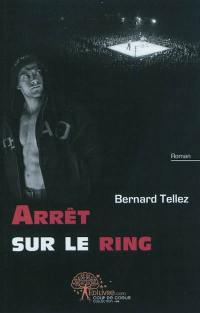 Arrêt sur le ring