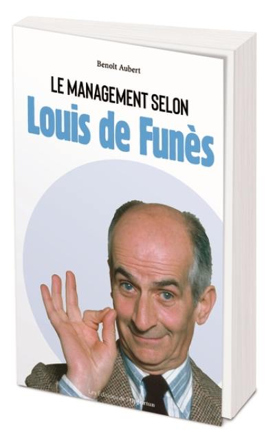 Le management selon Louis de Funès