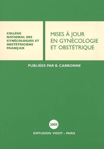 Mises à jour en gynécologie et obstétrique