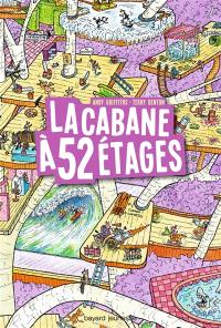 La cabane à étages. La cabane à 52 étages