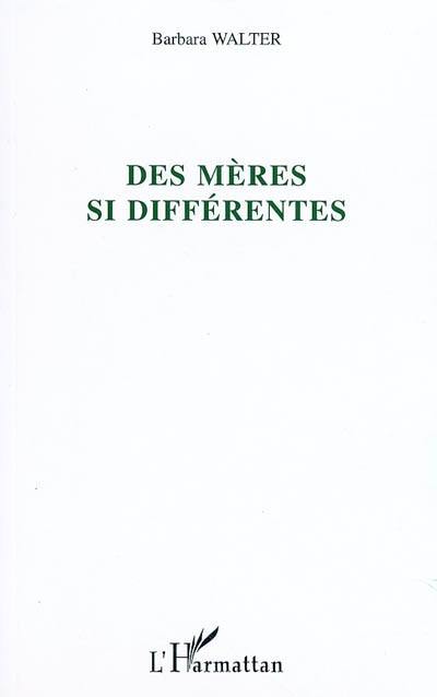 Des mères si différentes