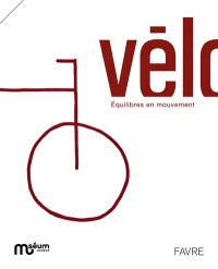 Vélo : équilibres en mouvement